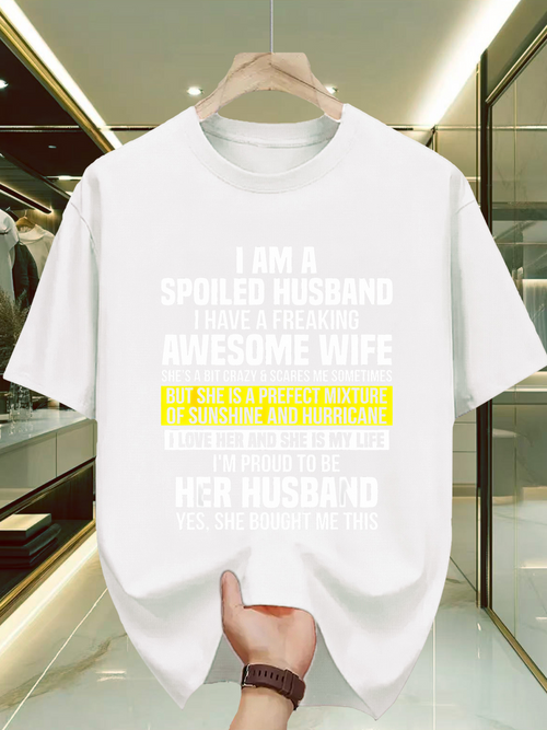 Men's Graphic T-Shirt I Am A Spoiled Husband Proudly Flaunting My Awesome Wife Statement Shirt