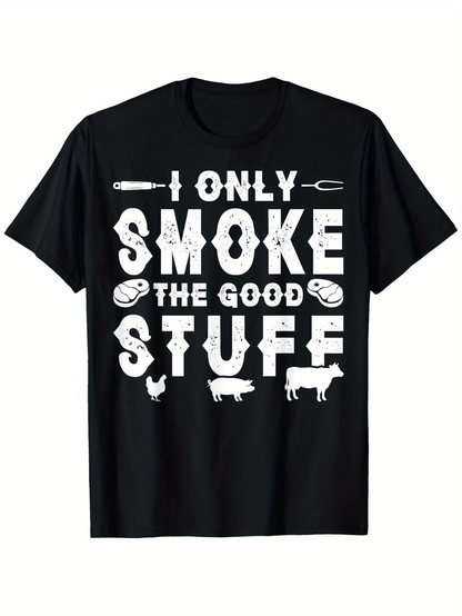 Men's Graphic T-Shirt I Only Smoke The Good Stuff With Barbecue Meat Icons And Farm Animals Shirt