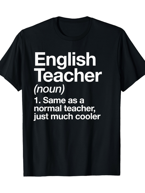 Men's Graphic T-Shirt English Teacher Much Cooler Slogan On Black T Shirt