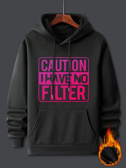 Men's Graphic Hoodie Caution I Have No Filter Neon Pink Lettered Hoodie