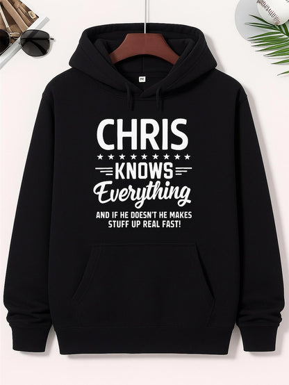 Men's Graphic Hoodie Chris Knows Everything Funny Bold Lettering Hoodie