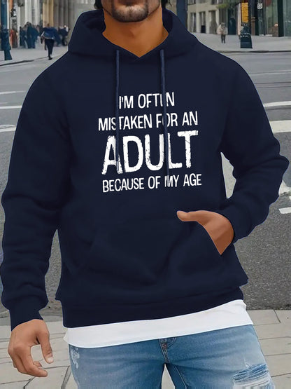 Men's Graphic Hoodie Often Mistaken For An Adult Due To My Age Hoodie