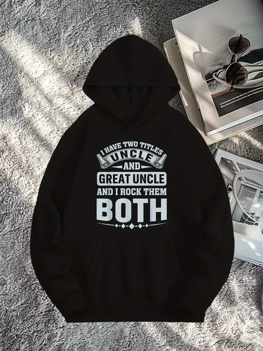 Men's Graphic Hoodie I Have Two Titles Rock Them Both Statement Hoodie