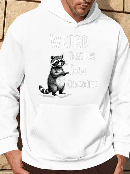 Men's Graphic Hoodie Weird Teachers Build Character Playful Raccoon With Glasses Cheerful Pose Hoodie