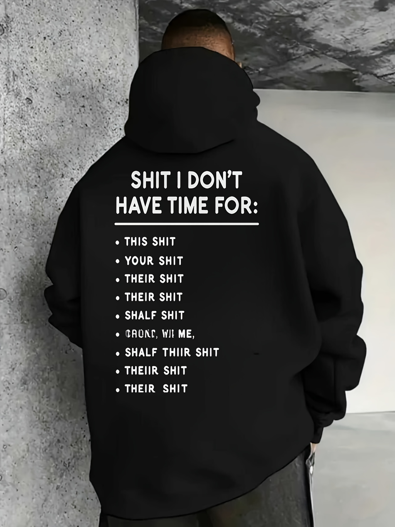 Men's Graphic Hoodie Shit I Dont Have Time For With Bold White Lettering On Black Hoodie