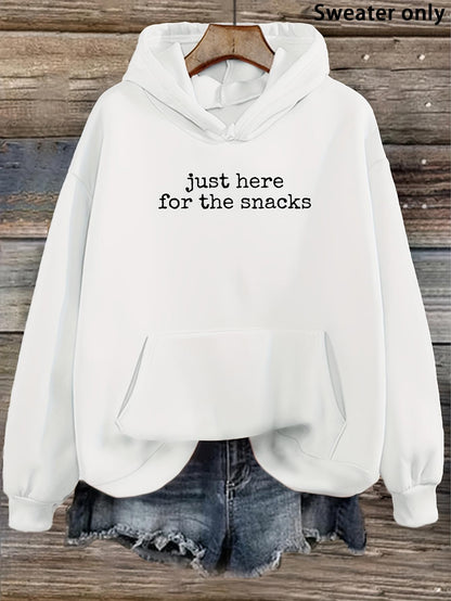 Women's Graphic Hoodie Just Here For The Snacks Minimalist Text Statement Hoodie