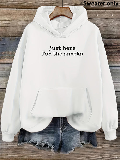 Women's Graphic Hoodie Just Here For The Snacks Minimalist Text Statement Hoodie