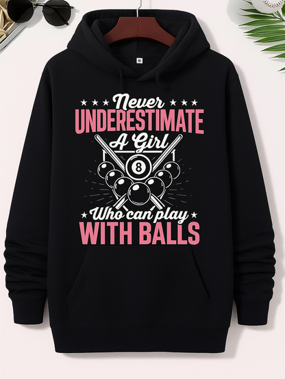 Men's Graphic Hoodie Never Underestimate A Girl Who Can Play With Balls Billiard Table Graphic Featuring Eight Ball