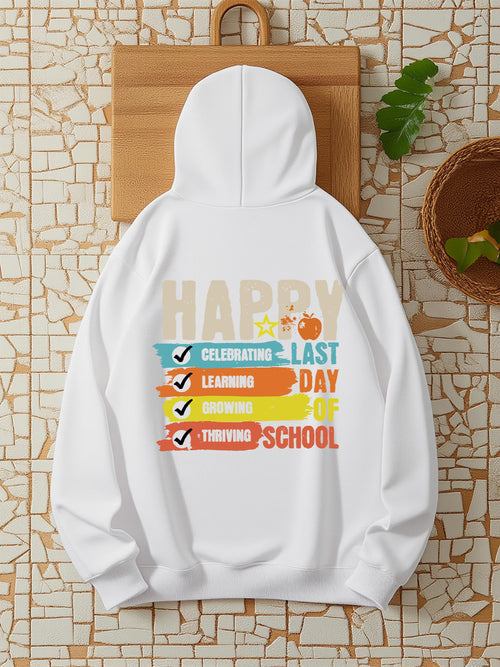 Women's Graphic Hoodie Happy Celebrating Learning Finishing Last Day Of School
