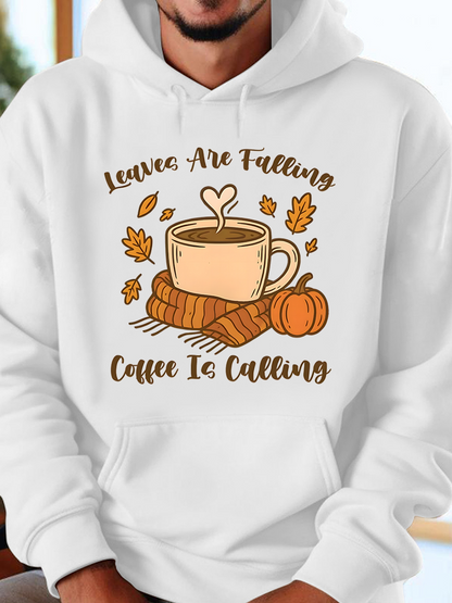 Men's Graphic Hoodie Leaves Are Falling Coffee Is Calling Cup With Autumn Leaves And Pumpkin
