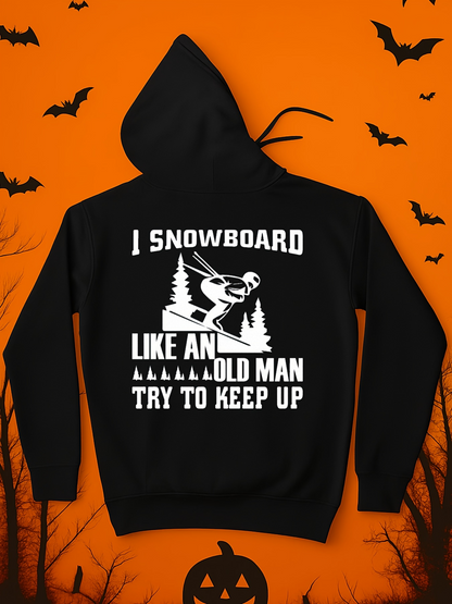 Men's Graphic Hoodie I Snowboard Among Pine Trees With Bold Slogan And Energetic Snowboarder