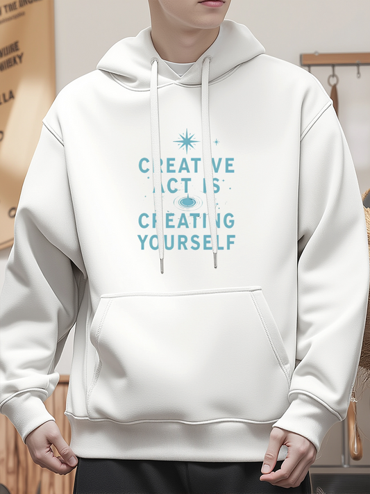 Men's Graphic Hoodie Creative Act Is Creating Yourself With Minimalist Modern Letter Art Hoodie