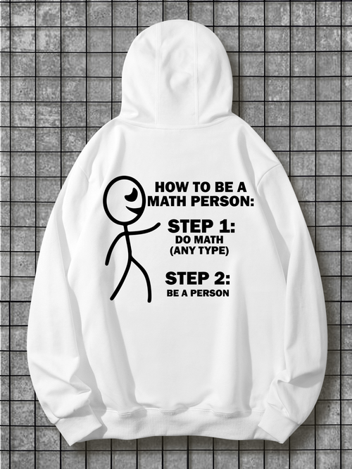 Men's Graphic Hoodie How To Be A Math Person Easy Steps With Smiling Stick Figure
