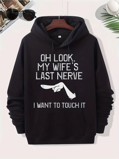 Men's Graphic Hoodie Oh Look My Wifes Last Nerve With Pointing Hand Graphic Hoodie
