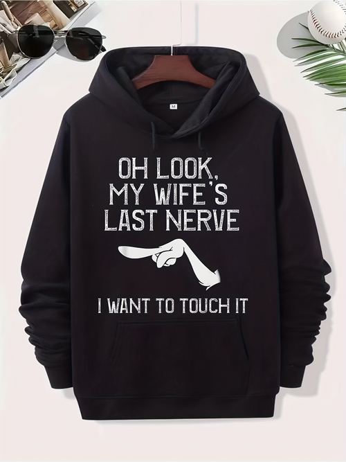 Men's Graphic Hoodie Oh Look My Wifes Last Nerve With Pointing Hand Graphic Hoodie