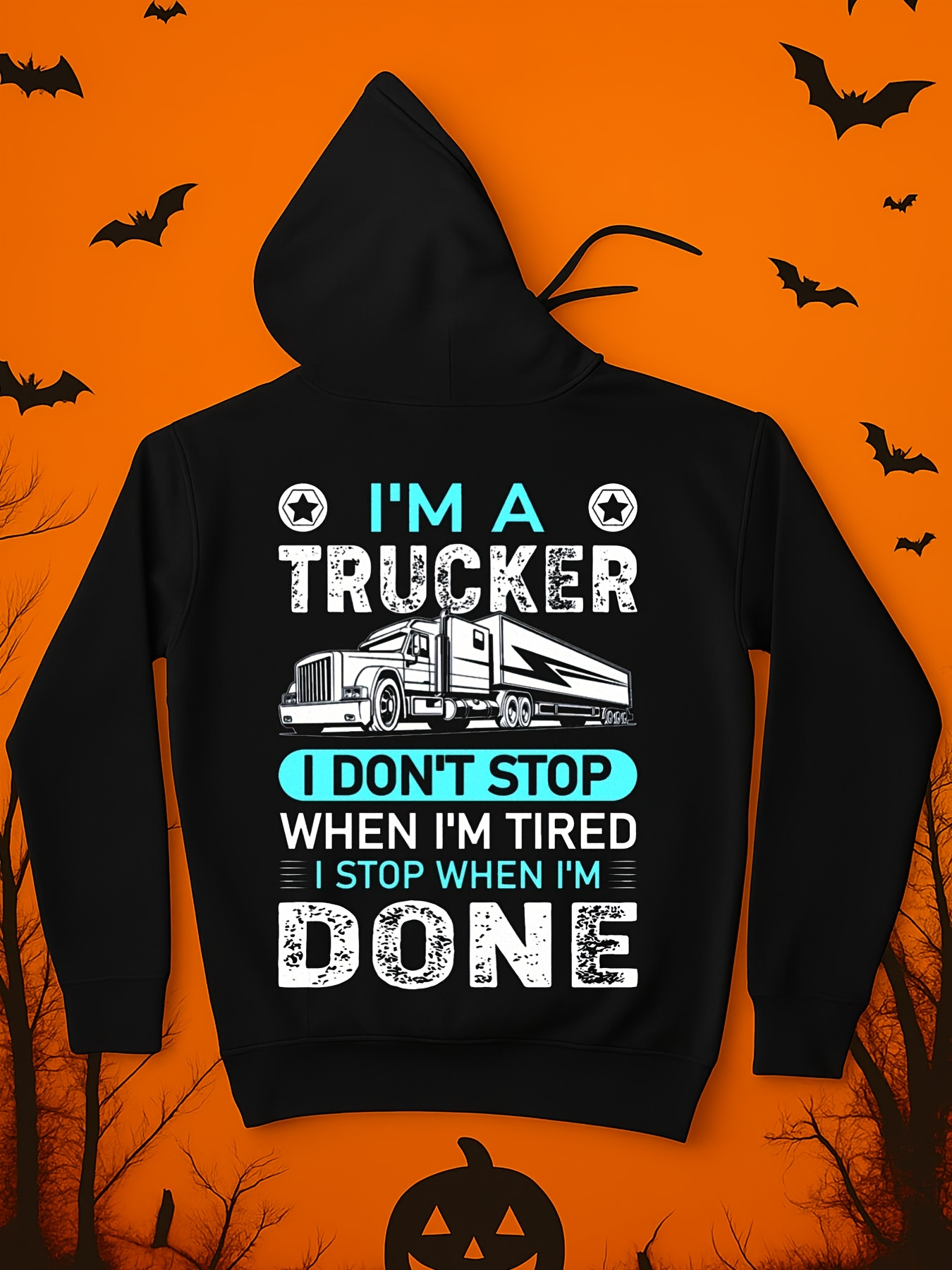 Men's Graphic Hoodie Im A Trucker With Determined Words On Motivational Statement Truck