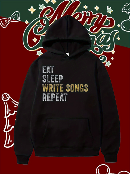 Men's Graphic Hoodie Eat Sleep Write Songs Repeat Block Lettered Style Hoodie