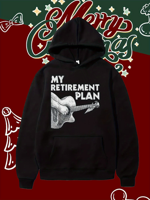 Men's Graphic Hoodie My Retirement Plan Hand Strumming Guitar Under Classic Illustration