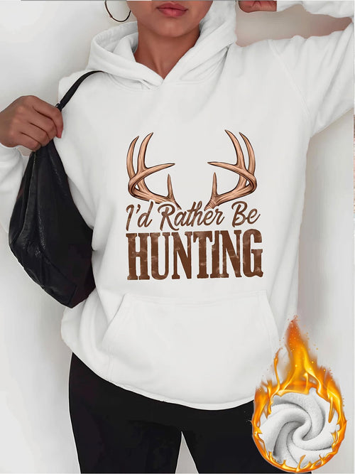 Women's Graphic Hoodie Id Rather Be Hunting With Antlers In Rustic Fall Forest Hoodie