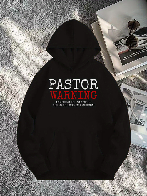 Men's Graphic Hoodie Pastor Warning Authenticity May Vary On Or Outside Duties In A Church Pastor