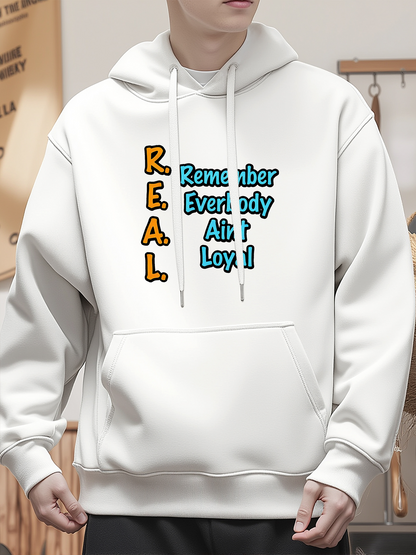 Men's Graphic Hoodie Remember Everybody Ain't Loyal With Bold Colorful Letters Hoodie