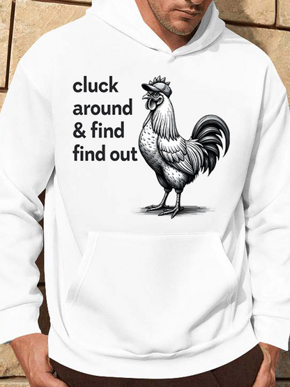 Men's Graphic Hoodie Cluck Around And Find Out With Vintage Monochrome Proud Standing Rooster