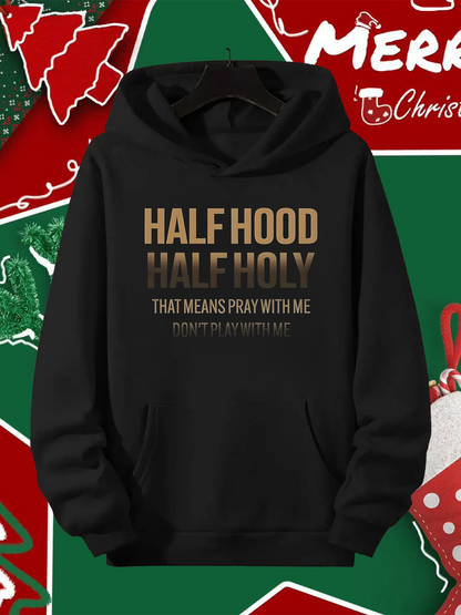 Men's Graphic Hoodie Half Hood Half Holy Pray With Me In Bold Lettering Hoodie
