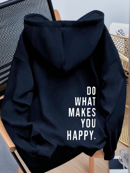 Men's Graphic Hoodie Do What Makes You Happy Bold Minimalist Motivational Lettering Hoodie