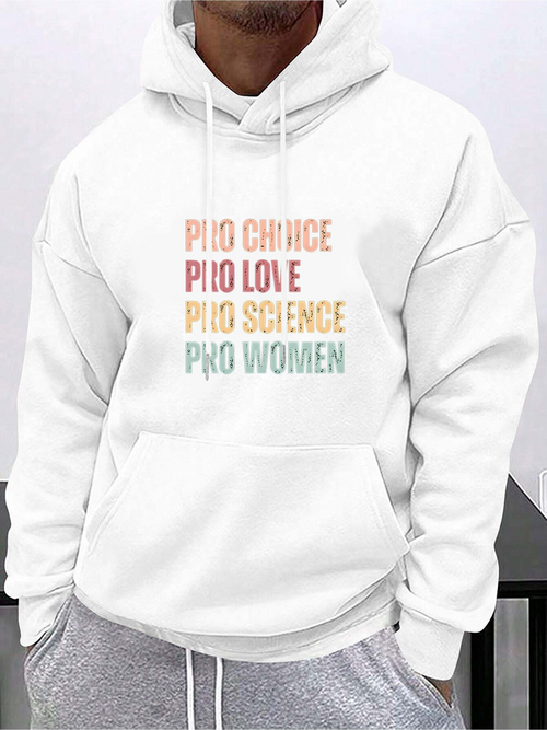 Men's Graphic Hoodie Pro Choice Pro Love Pro Science Pro Women Colorful Text Hoodie