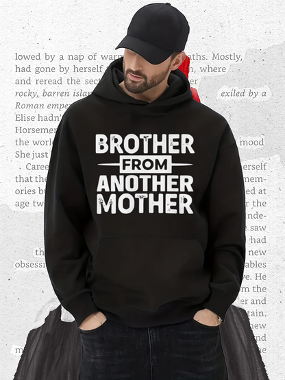 Men's Graphic Hoodie Brother From Another Mother Bold White Lettering Phrase Hoodie