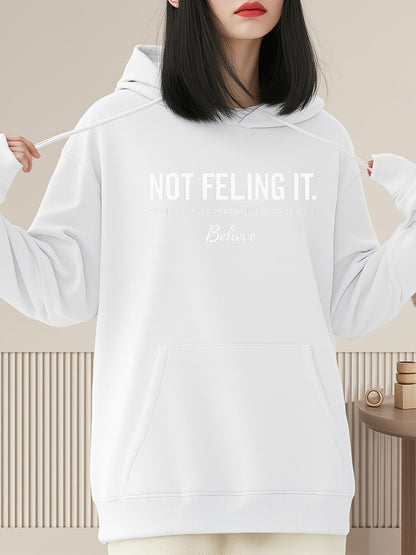 Women's Graphic Hoodie Not Feling It Minimal Design On Cozy Cotton Hoodie
