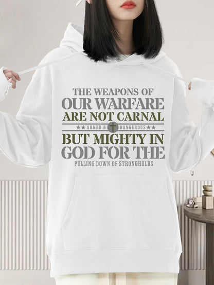 Women's Graphic Hoodie The Weapons Of Our Warfare Are Not Carnal But Mighty In God For The Pulling Down Of Strongholds