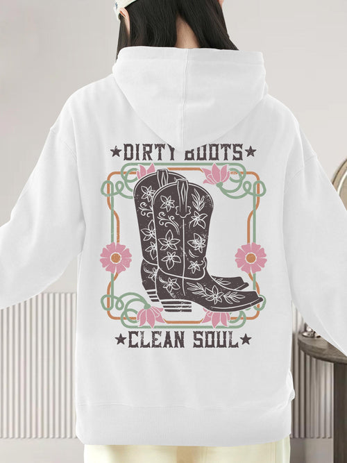 Women's Graphic Hoodie Dirty Boots Clean Soul Surrounded By Florals With Faded Decorative Cowboy Boot