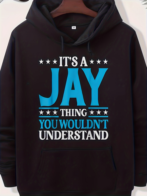 Men's Graphic Hoodie Its A Jay Thing You Wouldnt Understand With Bold Blue Letters Under Stars Hoodie