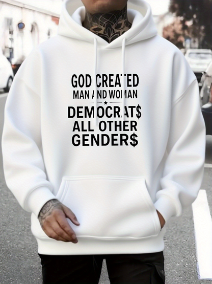 Men's Graphic Hoodie God Created Man And Woman Democrats All Other Genders