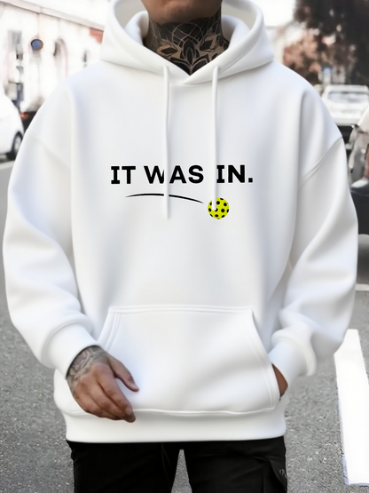 Men's Graphic Hoodie It Was In With Flying Yellow Tennis Ball
