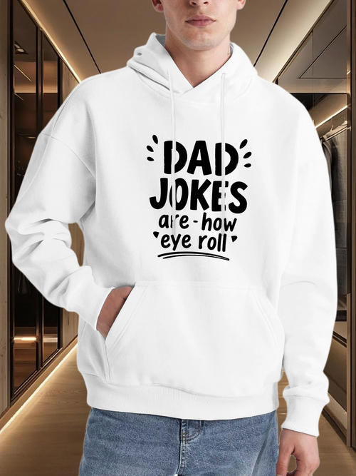 Men's Graphic Hoodie Dad Jokes Are How Eye Roll Playful Typography Style Hoodie
