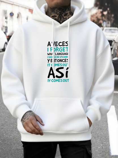 Men's Graphic Hoodie Language Phrase With Bold Lettering Among Contrasting Typography Hoodie