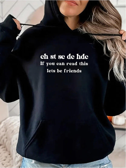 Women's Graphic Hoodie If You Can Read This Lets Be Friends Hoodie Bold Letters