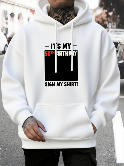 Men's Graphic Hoodie Its My 50th Birthday Sign My Shirt Black Box Hoodie