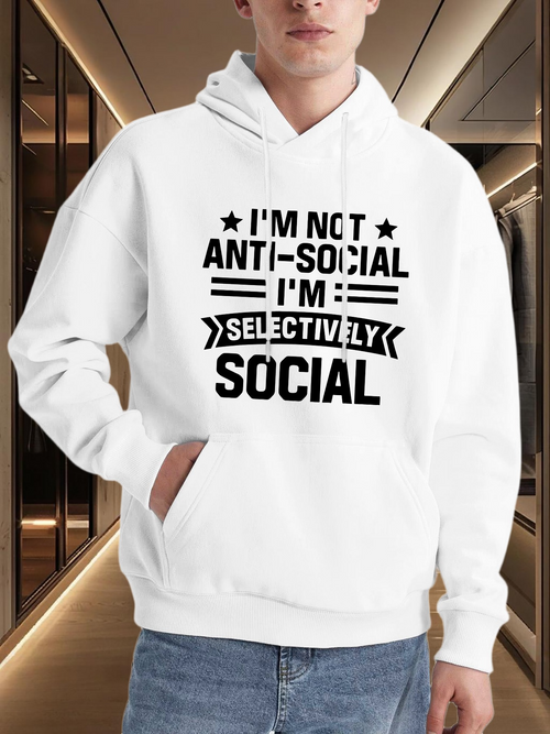 Men's Graphic Hoodie Im Not Antisocial Im Selectively Social Statement Hoodie