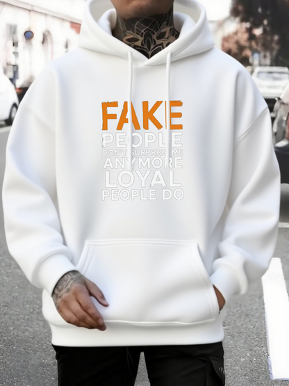 Men's Graphic Hoodie Fake People Around Loyal Hoodie