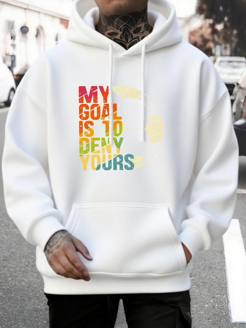 Men's Graphic Hoodie My Goal Is To Defy Yours Multicolor Bold Lettering With Statement Text Design Hoodie