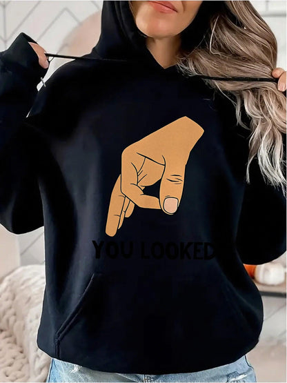 Women's Graphic Hoodie You Looked Realistic Human Hand Illustration With Playful Gesture Hoodie