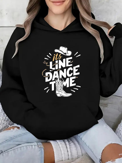 Women's Graphic Hoodie Its Line Dance Time With Cowboy Hat And Western Boot