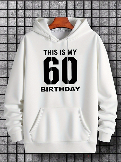 Men's Graphic Hoodie This Is My Sixtieth Birthday Hoodie With Bold Black Text Front