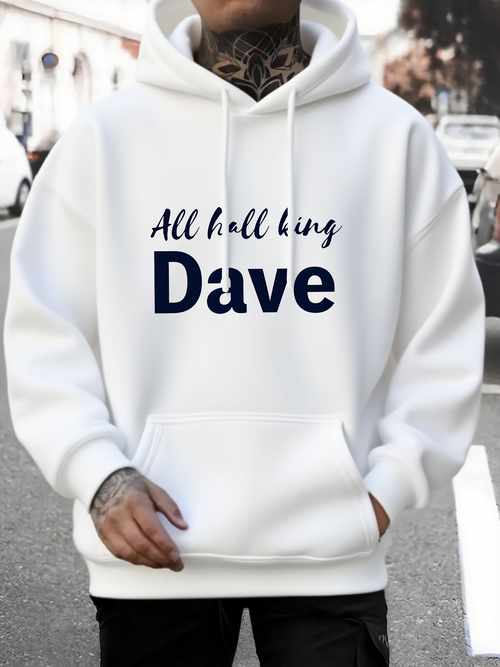Men's Graphic Hoodie All Hail King Dave Bold Blue Letters On White Hoodie
