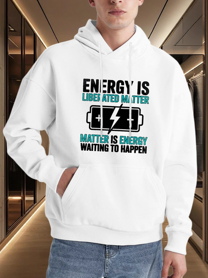 Men's Graphic Hoodie Energy Is Liberated Matter With Lightning Icon And Battery Motif Hoodie