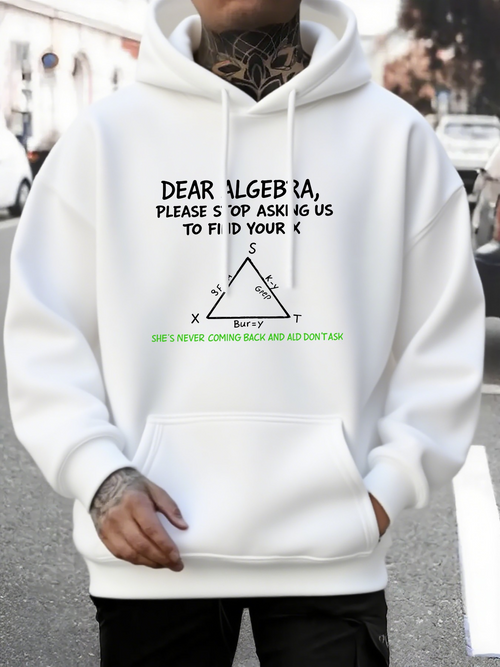 Men's Graphic Hoodie Dear Algebra Clever Math Joke With Hand Drawn Triangle Diagram Hoodie