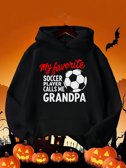 Men's Graphic Hoodie My Favorite Soccer Player Calls Me Grandpa Surrounded By Halloween Pumpkins Soccer Ball